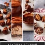 Pinterest collage with text overlay for Kentucky Bourbon Balls Recipe (No Bake)