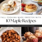 Pinterest collage with text overlay for maple recipes
