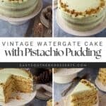 Pinterest collage with text overlay for Vintage Watergate Cake with Pistachio Pudding and Cream Cheese Frosting