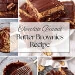 Pinterest collage with text overlay for Chocolate Peanut Butter Brownies with Three Layers (Fudgy and From Scratch)