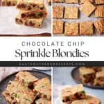 Pinterest collage with text overlay for One Bowl Chewy Chocolate Chip Blondies with Sprinkles