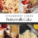 Pinterest collage with text overlay for Strawberry Lemon Buttermilk Cake with Honey Whipped Cream