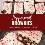 A grid of peppermint brownies topped with white frosting and crushed candy canes, with text overlay reading “Peppermint BROWNIES (with white chocolate chips).”